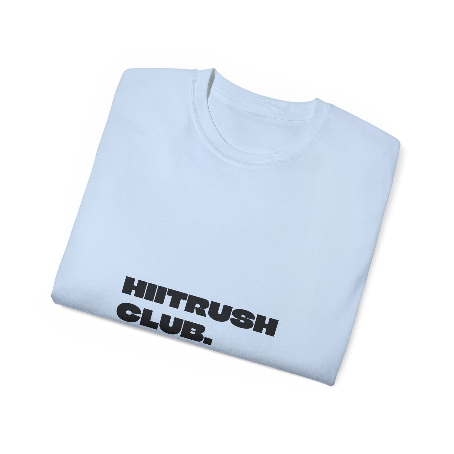 HIITRUSH Club T-Shirt