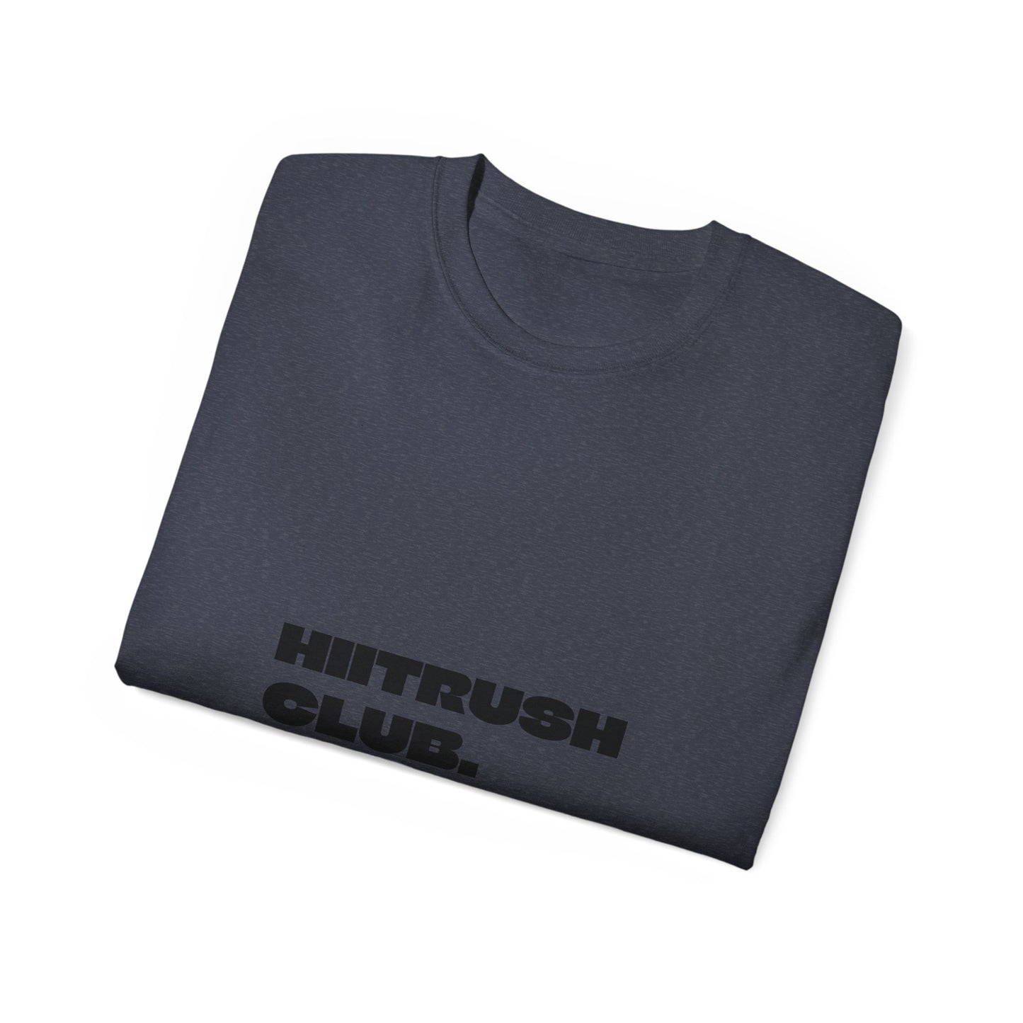 HIITRUSH Club T-Shirt